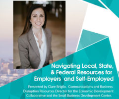 Navigating Local, State, and Federal Resources for Employers and Self-Employed